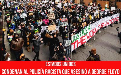Estados Unidos. Condenan al policía racista que asesinó a George Floyd