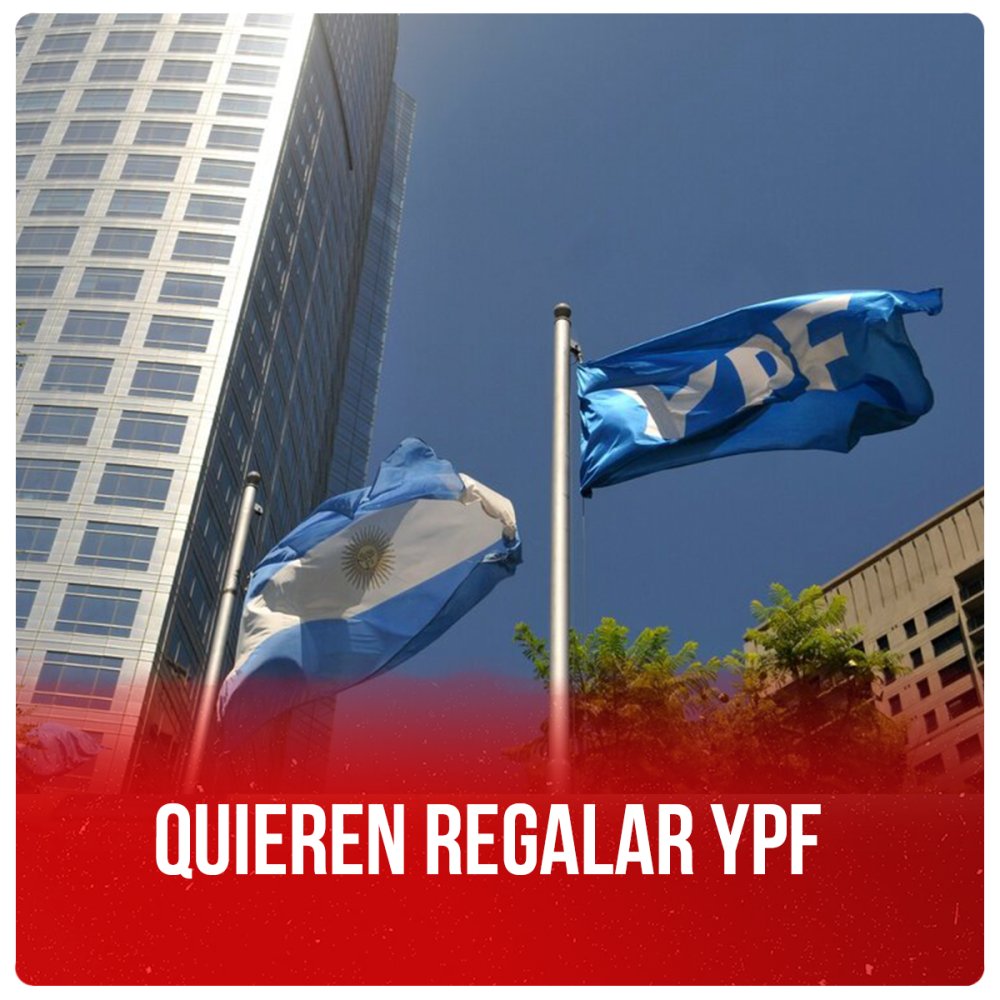 Quieren regalar YPF