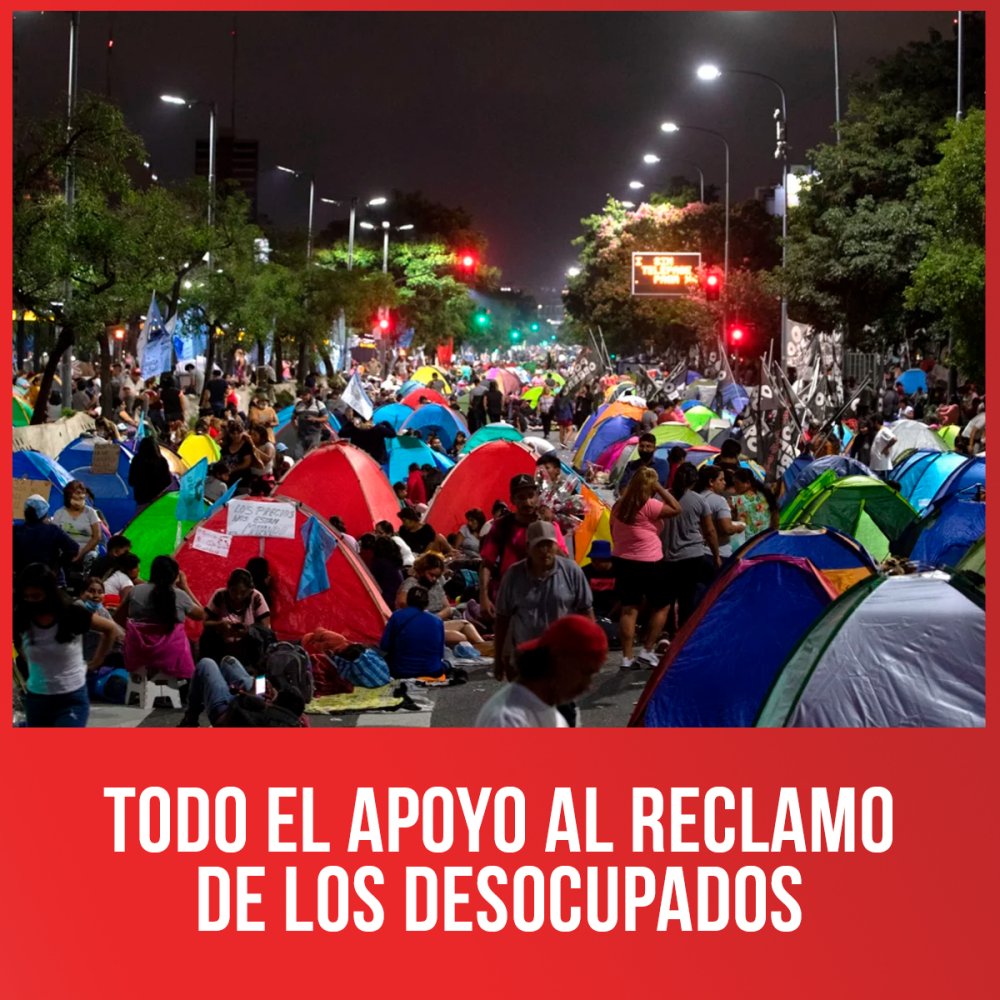 Todo el apoyo al reclamo de los desocupados