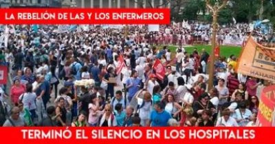 La rebelión de las y los enfermeros: Terminó el silencio en los hospitales
