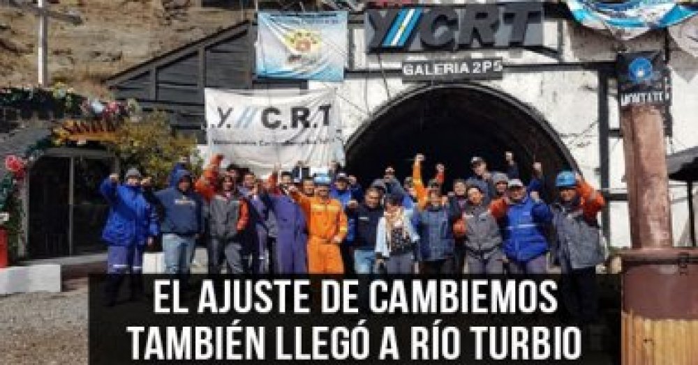 El ajuste de Cambiemos también llegó a Río Turbio