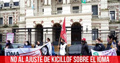 No al Ajuste de Kicillof sobre el IOMA