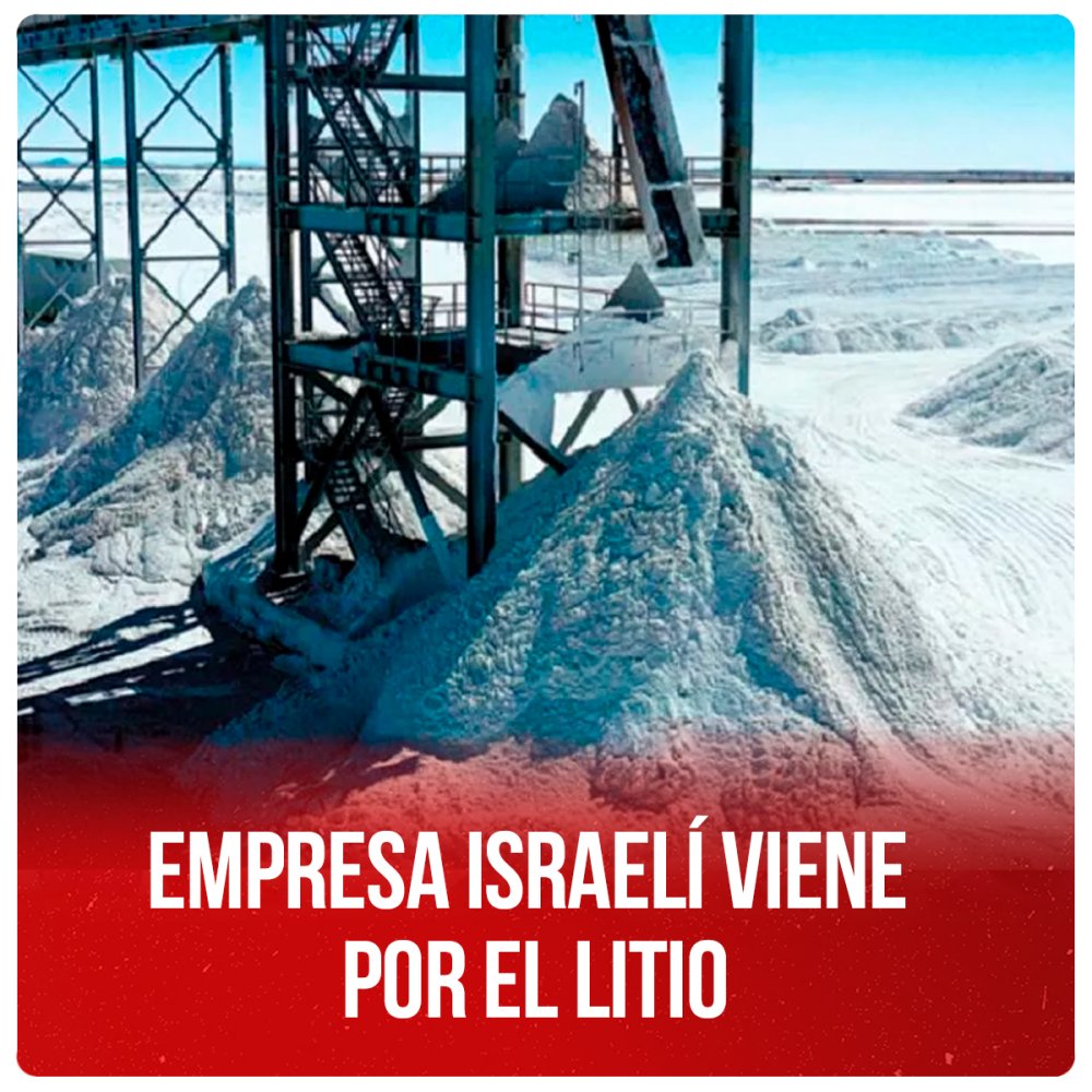 Empresa israelí viene por el litio