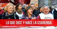 Lo que dice y hace la izquierda