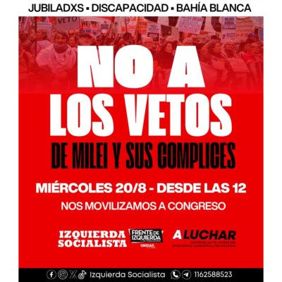 Jubilaciones, Discapacidad, Bahía Blanca “El Frente de Izquierda 100% contra los vetos”