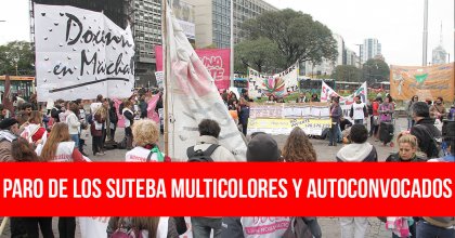 Paro de los Suteba Multicolores y Autoconvocados