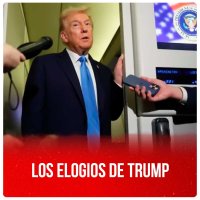 Los elogios de Trump