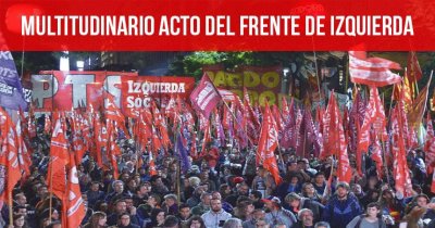 Multitudinario acto del Frente de Izquierda