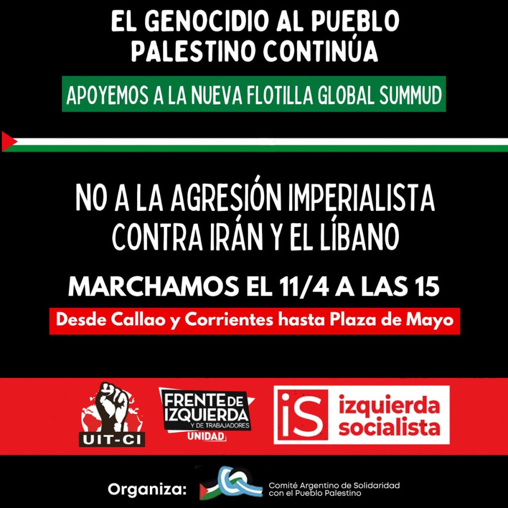 Sábado 11/4, 15 horas, Callao y Corrientes a Plaza de Mayo / Marcha contra el genocidio al pueblo palestino