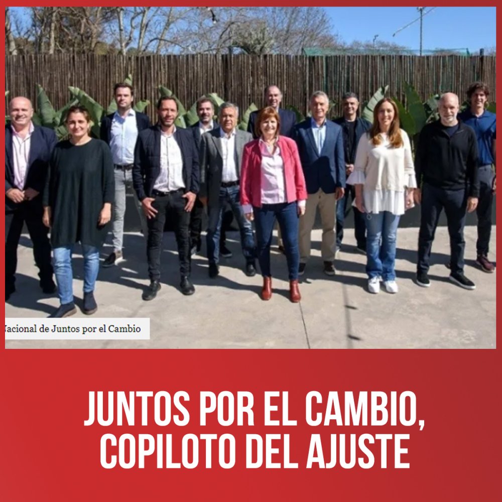Juntos por el Cambio, copiloto del ajuste