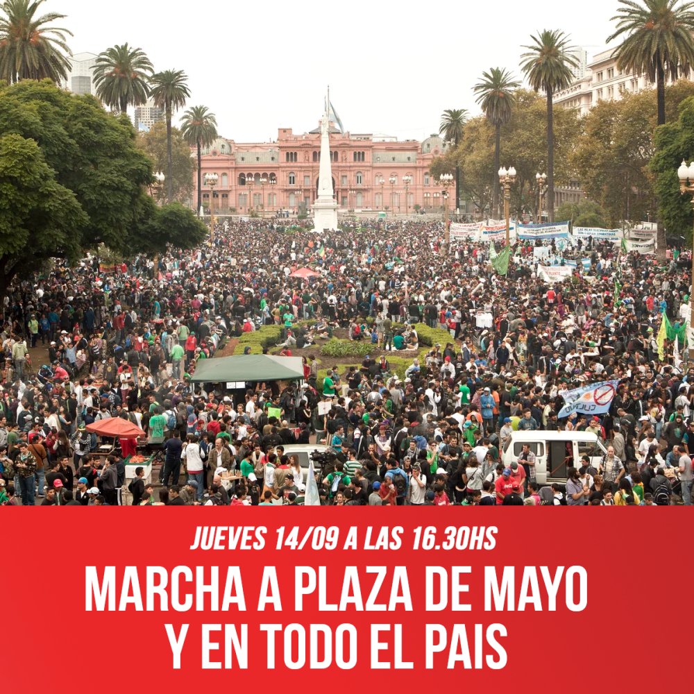 Jueves 14/9 a las 16,30 / Marcha a Plaza de Mayo y en todo el país