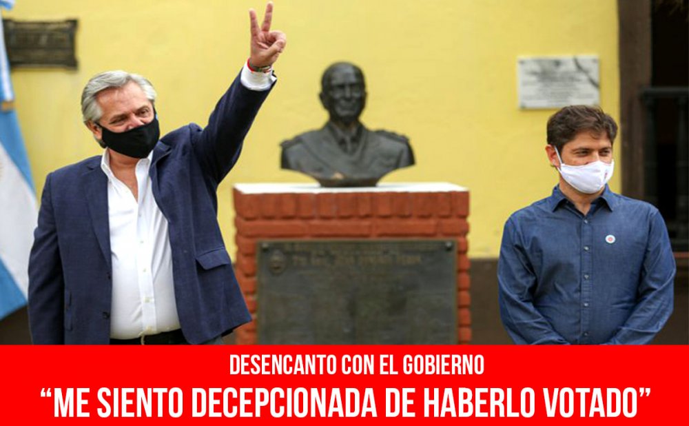 Desencanto con el gobierno. “Me siento decepcionada de haberlo votado”