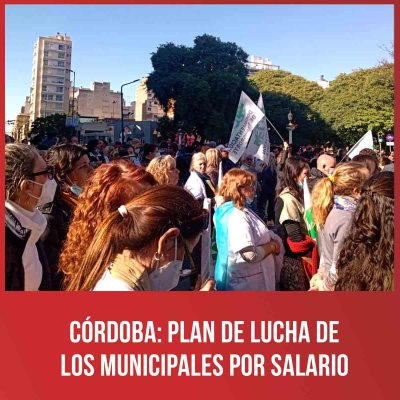 Córdoba: plan de lucha de los municipales por salario