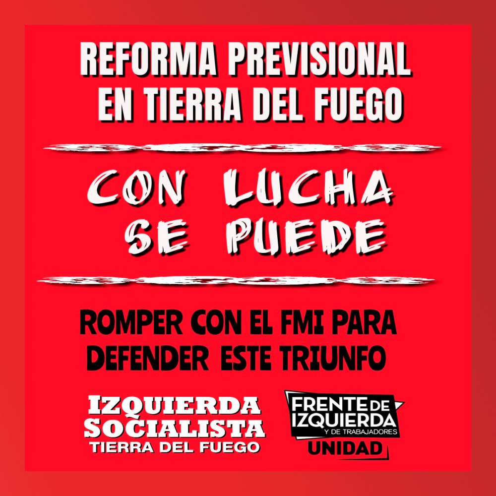 Con la lucha / Recuperaron el régimen previsional en Tierra del Fuego