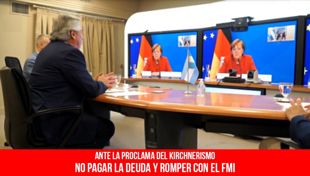 Ante la proclama del kirchnerismo / No pagar la deuda y romper con el FMI