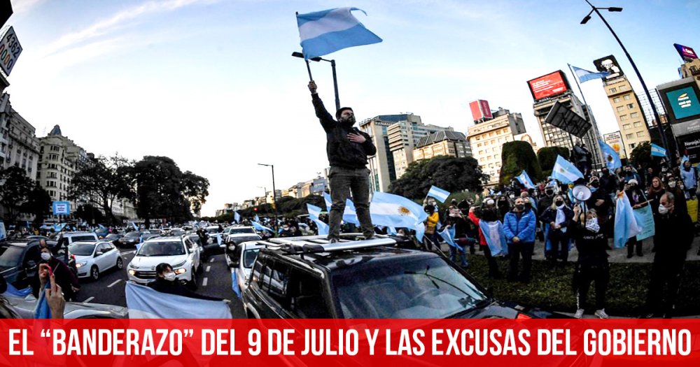 El “banderazo” del 9 de julio y las excusas del gobierno