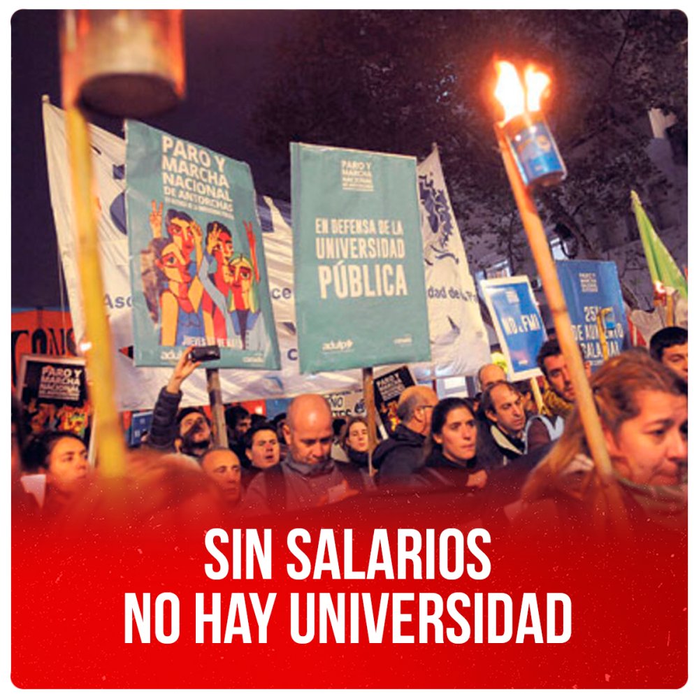 Sin salarios no hay universidad