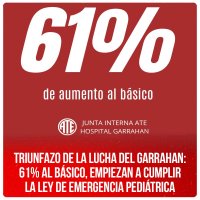 Triunfazo de la lucha del Garrahan: 61% al básico, empiezan a cumplir la Ley de Emergencia Pediátrica