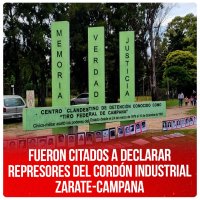 Fueron citados a declarar represores del cordón industrial Zarate-Campana