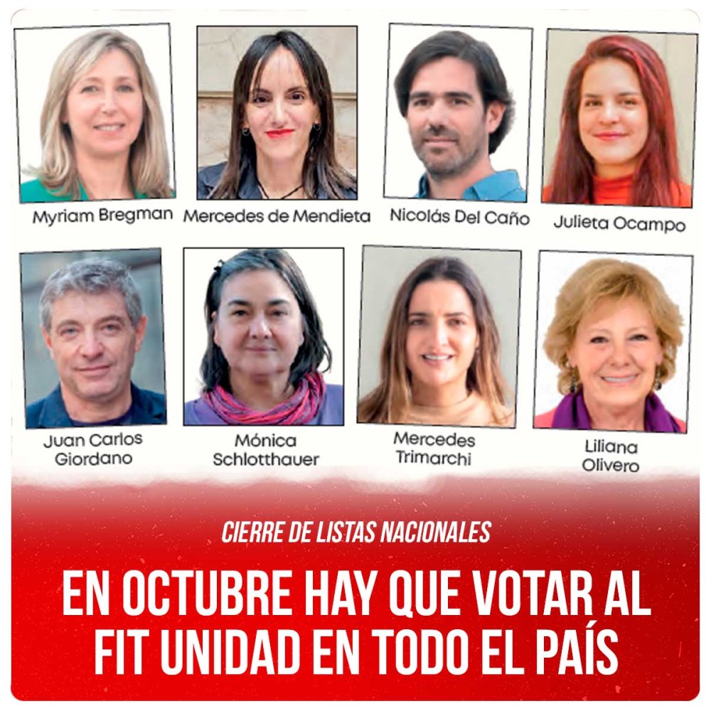 Cierre de listas nacionales / En octubre hay que votar al FIT Unidad en todo el país