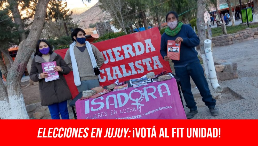 Elecciones en Jujuy: ¡votá al FIT Unidad!