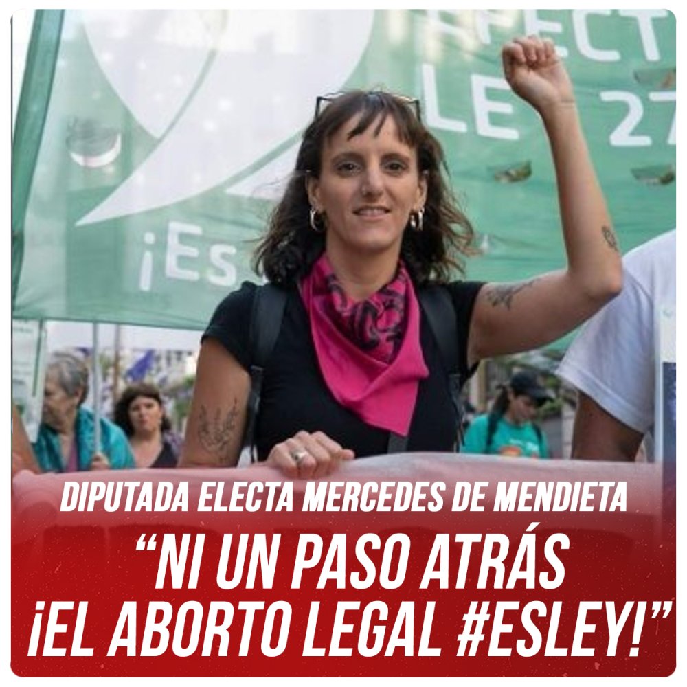 Diputada electa Mercedes de Mendieta / “Ni un paso atrás ¡El aborto legal #EsLey!”