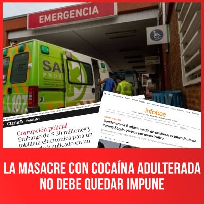 La masacre con cocaína adulterada no debe quedar impune