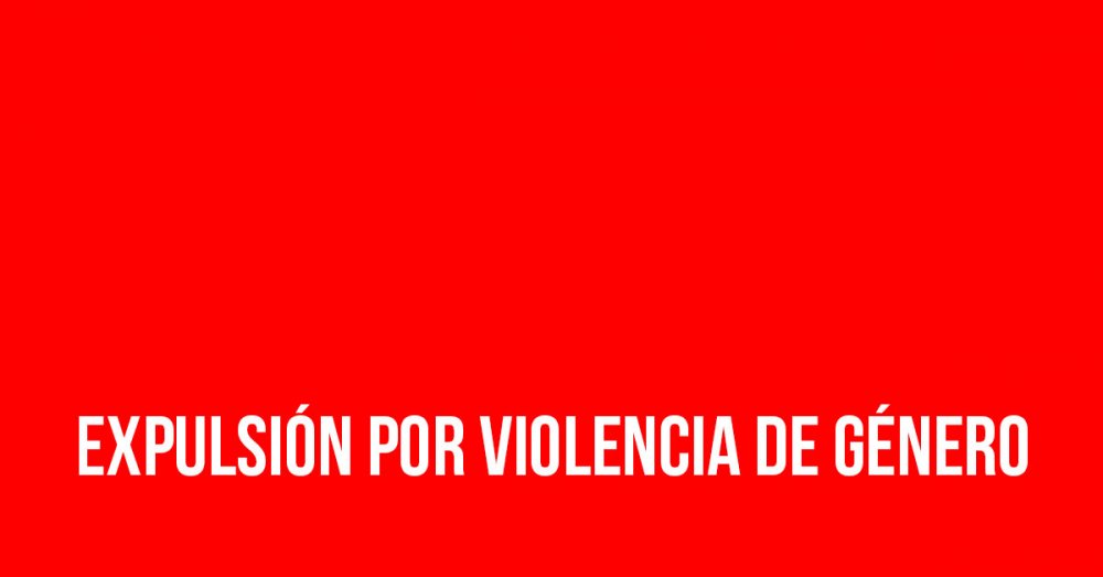 Expulsión por violencia de género