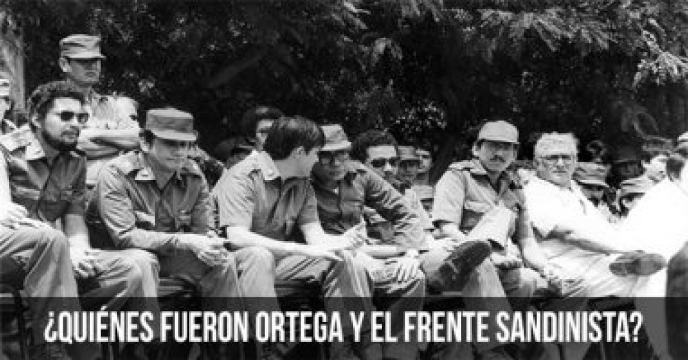 ¿Quiénes fueron Ortega y el Frente Sandinista?