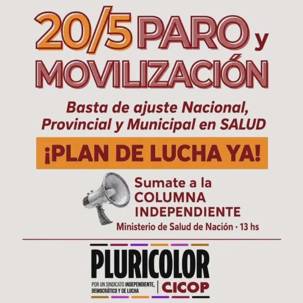 Miércoles 20 de mayo 13 horas Ministerio de Salud / Basta de ajuste nacional, provincial y municipal en salud