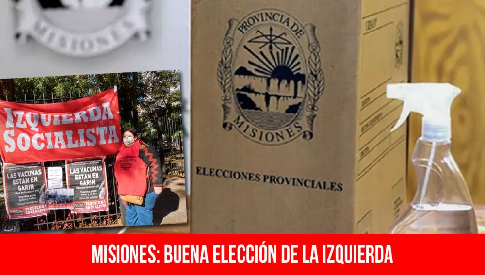 Misiones: buena elección de la izquierda