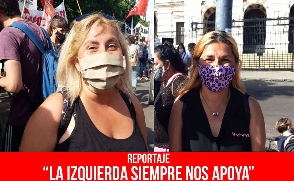 Reportaje. "La izquierda siempre nos apoya"
