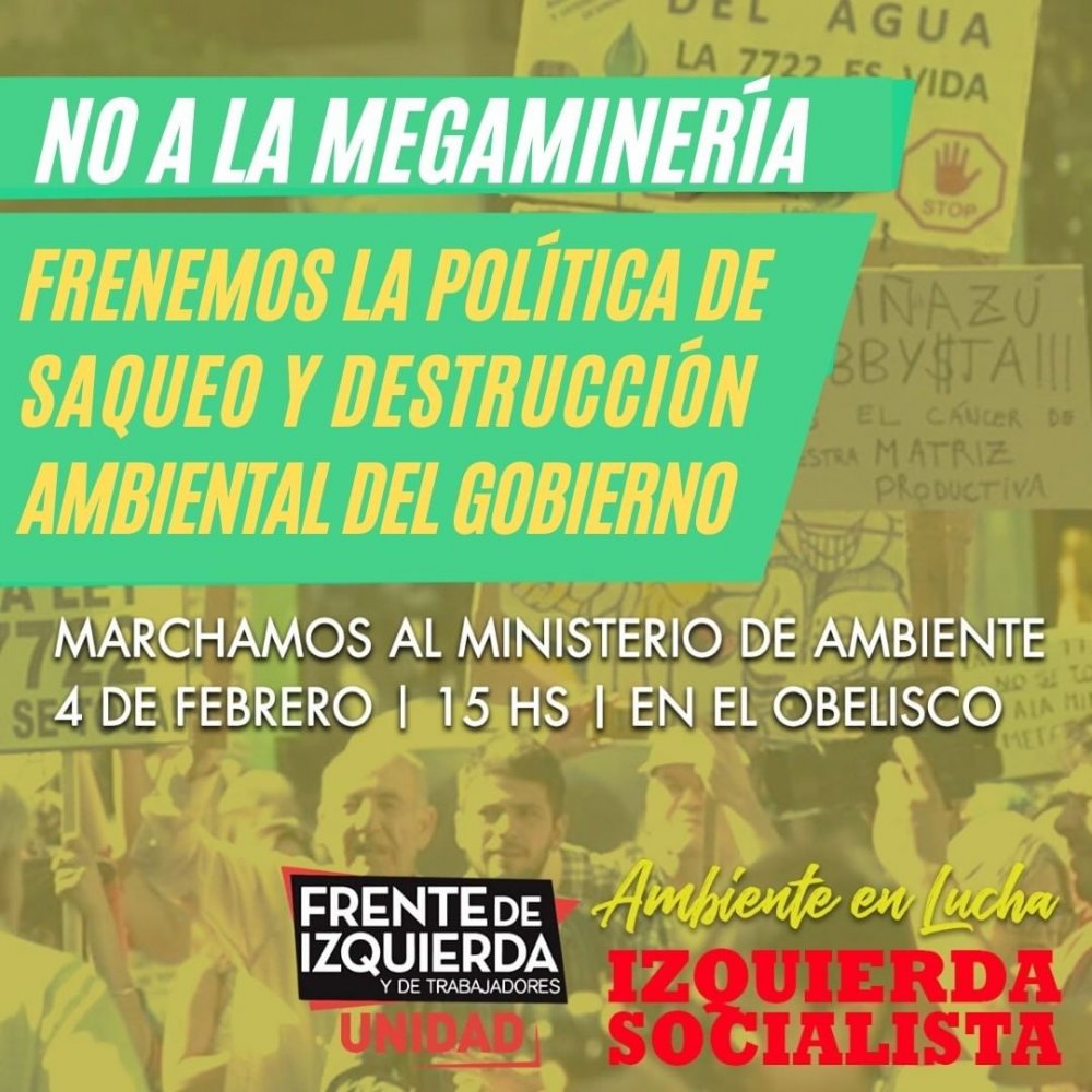 Frenemos la política de saqueo y destrucción ambiental del gobierno