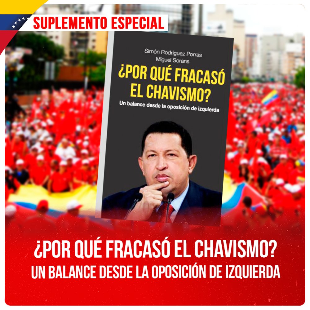 ¿Por qué fracasó el chavismo? Un balance desde la oposición de izquierda