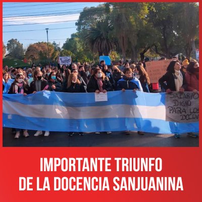 Importante triunfo de la docencia sanjuanina