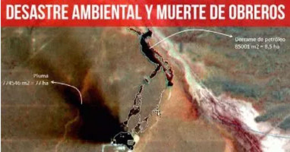 Desastre ambiental y muerte de obreros
