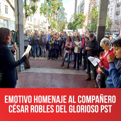 Emotivo homenaje al compañero César Robles del glorioso PST