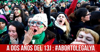 A dos años del 13J: #AbortoLegalYa