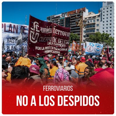 Ferroviarios / No a los despidos