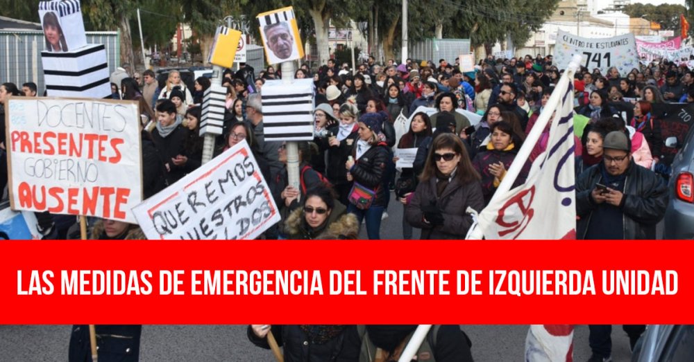 Las medidas de emergencia del Frente de Izquierda Unidad