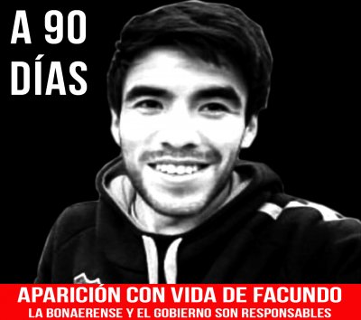 La bonaerense y el gobierno son responsables: Aparición con vida de Facundo