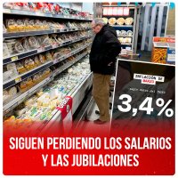 Siguen perdiendo los salarios y las jubilaciones