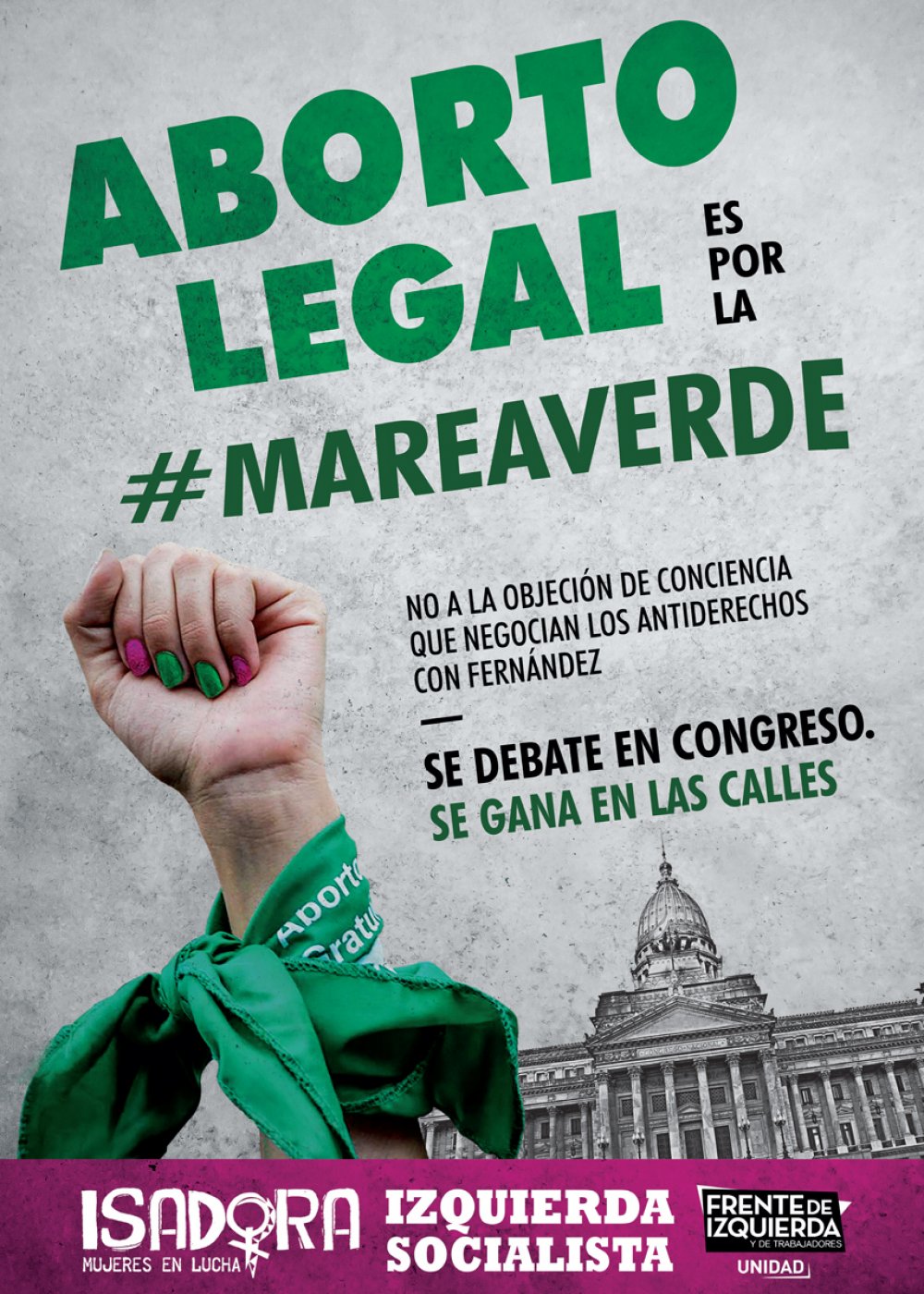 LAS LEYES SE VOTAN EN EL CONGRESO PERO LOS DERECHOS SE CONQUISTAN EN LAS CALLES