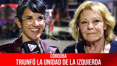 Córdoba / Triunfó la unidad de la izquierda