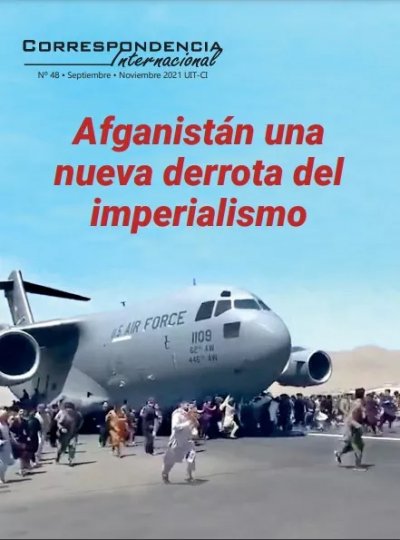 Ya salió la Correspondencia Internacional N48: Afganistán una nueva derrota del imperialismo