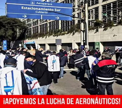 ¡Apoyemos la lucha de aeronáuticos!