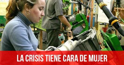 La crisis tiene cara de mujer