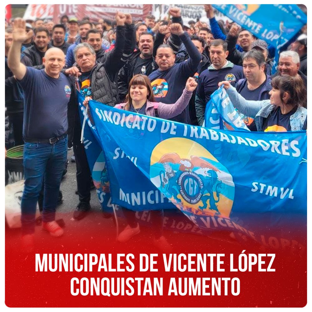 Municipales de Vicente López conquistan aumento