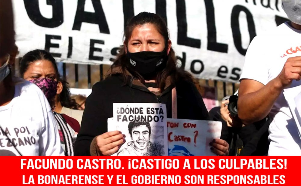 Facundo Castro. ¡Castigo a los culpables! La bonaerense y el gobierno son responsables