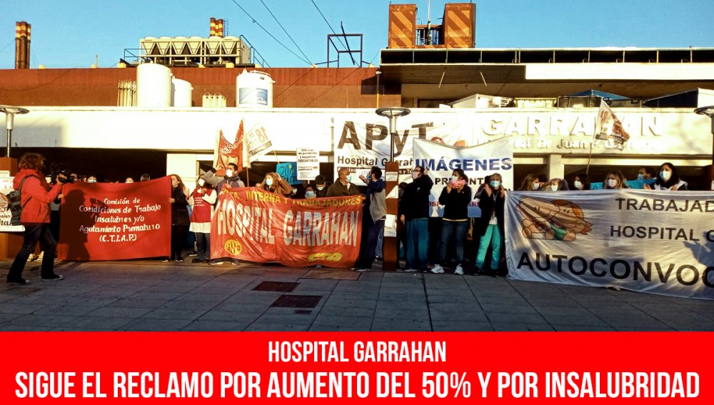 Hospital Garrahan / Sigue el reclamo por aumento del 50% y por insalubridad